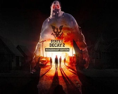 State of decay 2 juggernaut edition free download (v20241126)