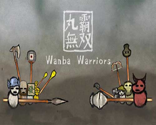 Wanba warriors free download (build 13021667)