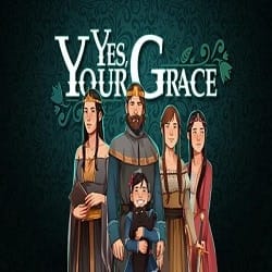 Yes Your Grace PC Free Download (v1.0.21)