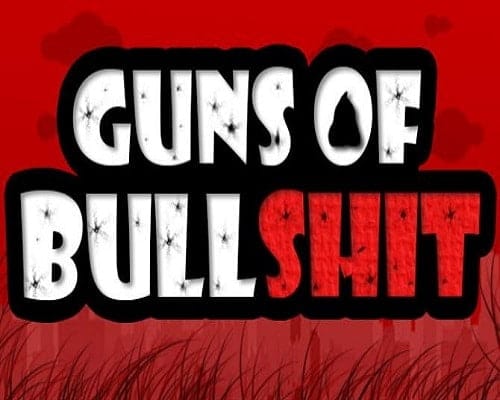 Guns of bullshit pc game free download