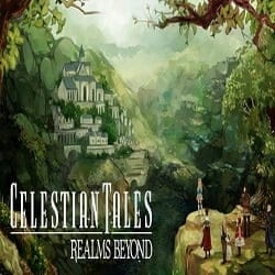 Celestian Tales Realms Beyond Free Download