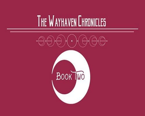 Wayhaven chronicles book two game free download