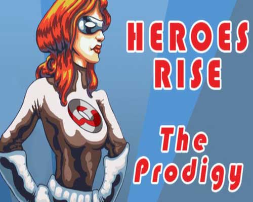 Heroes rise the prodigy free download
