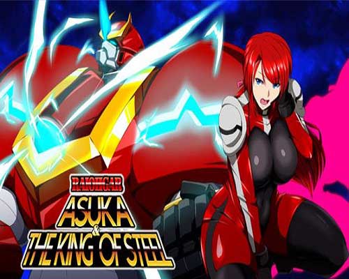 Raiohgar asuka and the king of steel free