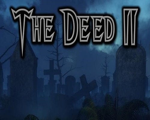 The deed ii pc game free download