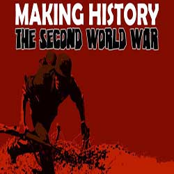 Making History The Second World War Free