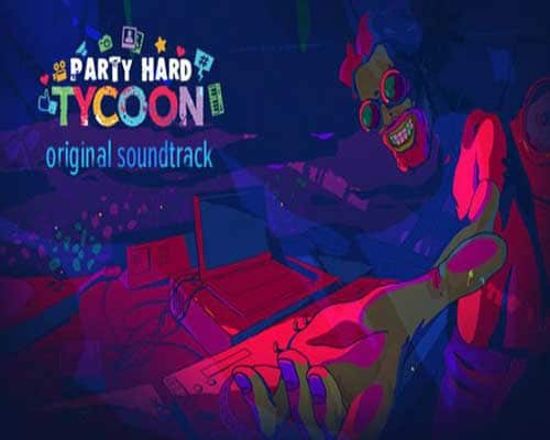 Party hard tycoon pc game free download