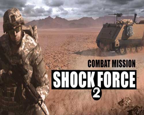 Combat mission shock force 2 free download (v2.12.00)