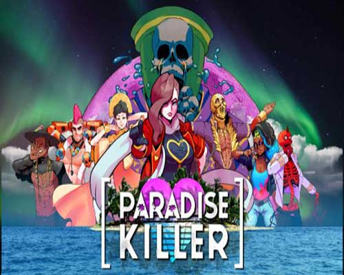 Paradise killer pc free download (v20251029)