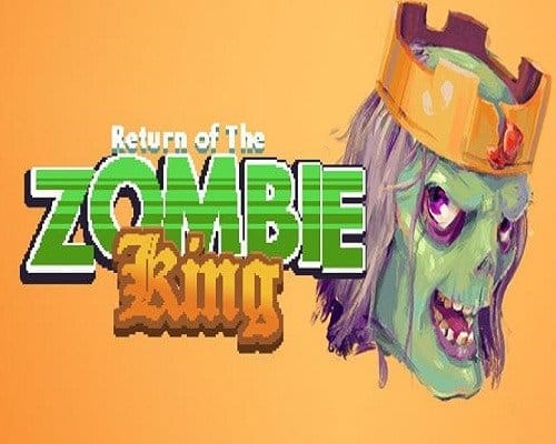 Return of the zombie king game free download