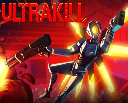 Ultrakill pc free download (v17b2 fraud)
