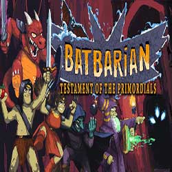 Batbarian Testament of the Primordials Download (v1.4.4)