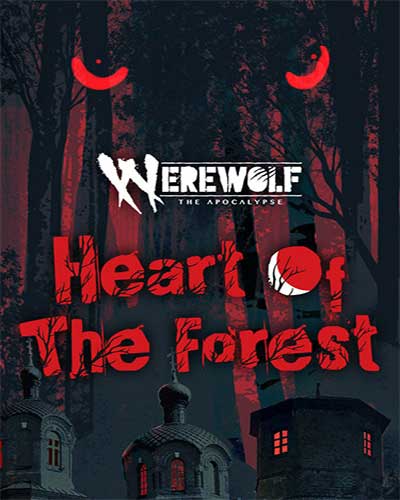 Werewolf the apocalypse heart of the forest free