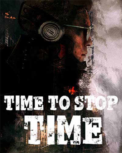 Time to stop time pc free download