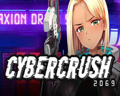Cyber crush 2069 pc game free download