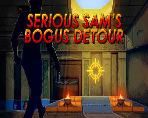Serious sams bogus detour pc game free download