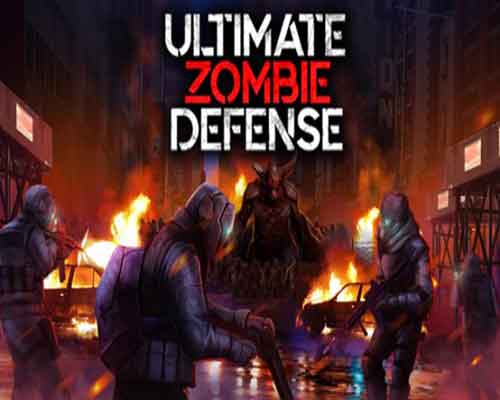 Ultimate zombie defense pc free download (v1.2.3)