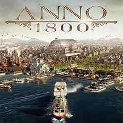 Anno 1800 Complete Edition Free Download (End of an Era)