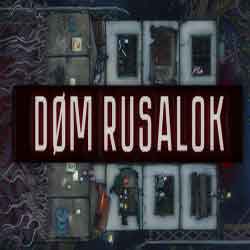 DOM RUSALOK PC Game Free Download