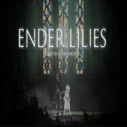 ENDER LILIES Quietus of the Knights Download (v1.1.6)