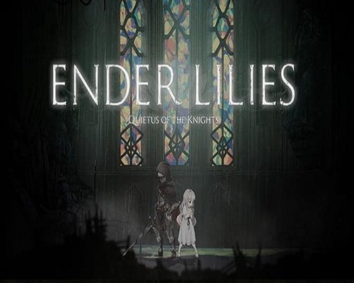 Ender lilies quietus of the knights download (v1.1.6)