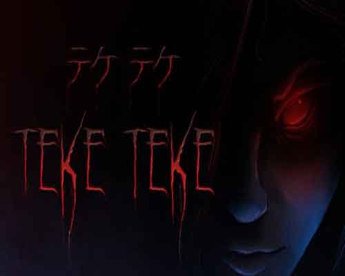 Teke teke テケテケ pc game free download