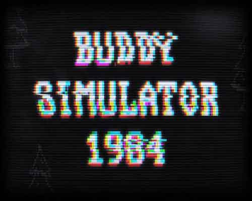 Buddy simulator 1984 pc game free download