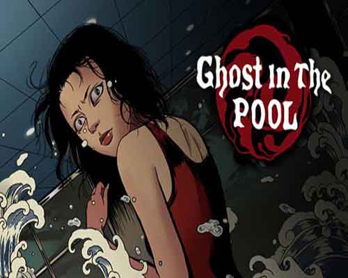 Ghost in the pool pc game free download