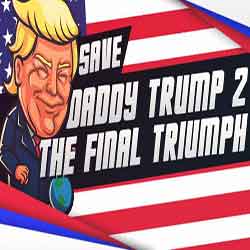Save daddy trump 2 The Final Triumph Free Download