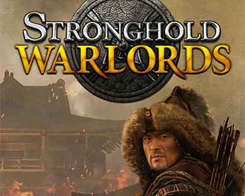 Stronghold warlords pc free download (build 17043871)