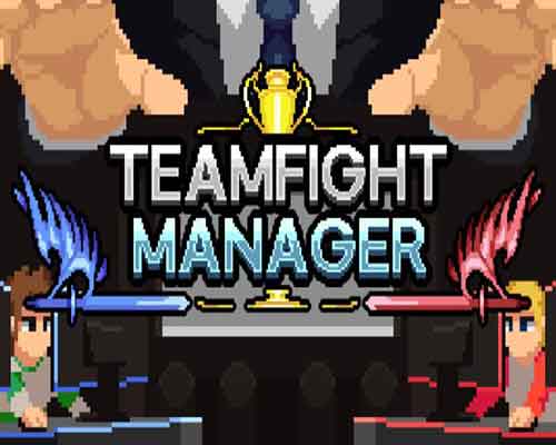 Teamfight manager pc free download (v1.5.2)
