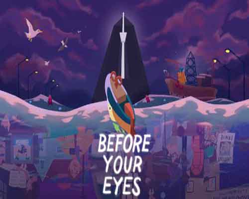 Before your eyes pc game free download