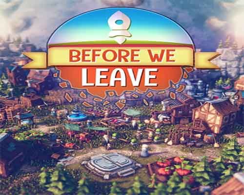 Before we leave pc game free download
