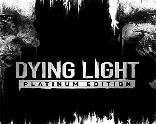 Dying light definitive edition free (v1.54.0+10th anniversary)