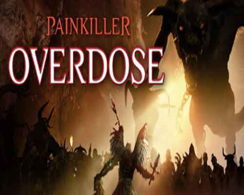 Painkiller overdose pc game free download