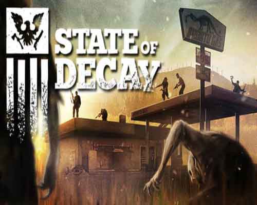 State of decay pc free download (v845221)