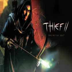 Thief II The Metal Age Game Free Download