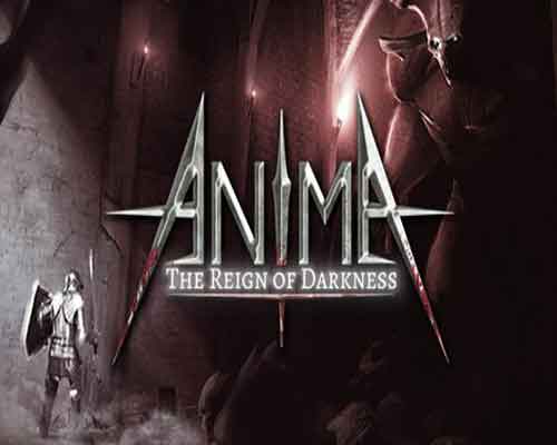 Anima the reign of darkness game free download