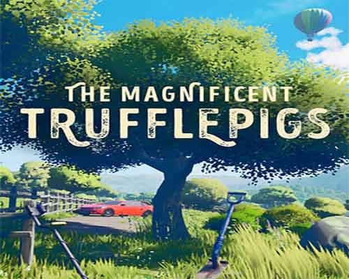 The magnificent trufflepigs game free download