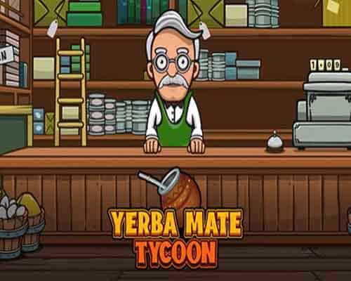 Yerba mate tycoon pc free download (build 17730624)