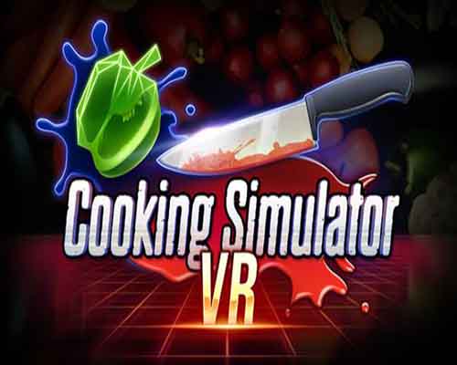 Cooking simulator vr pc game free download