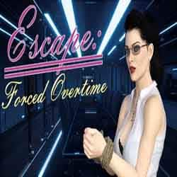 Escape Forced Overtime PC Game Free Download