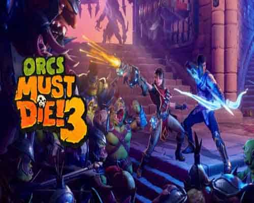Orcs must die 3 pc free download (build 15042154)