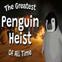 The Greatest Penguin Heist of All Time Free Download (B16518430)