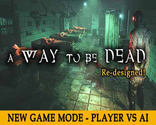 A way to be dead pc game free download