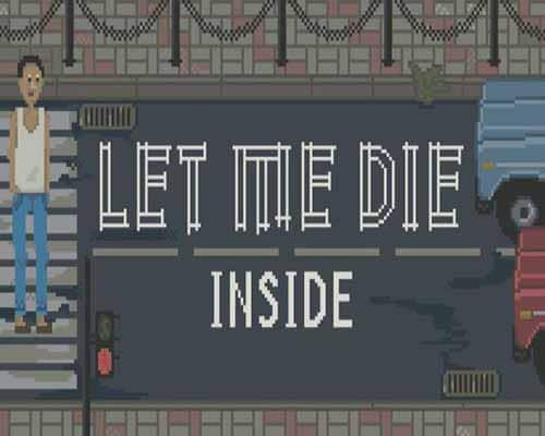 Let me die inside pc game free download