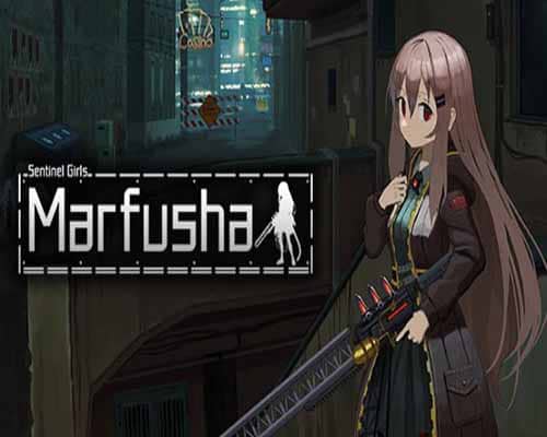 Marfusha sentinel girls pc free download (v1.2.2)