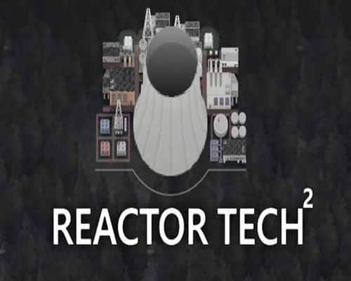 Reactor tech pc game free download
