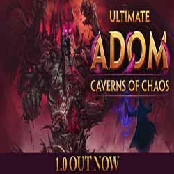 Ultimate ADOM Caverns of Chaos Free Download