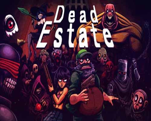 Dead estate pc free download (build 19883523)